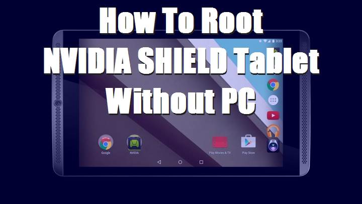 How To Root Nvidia shield k1 | Legit Root