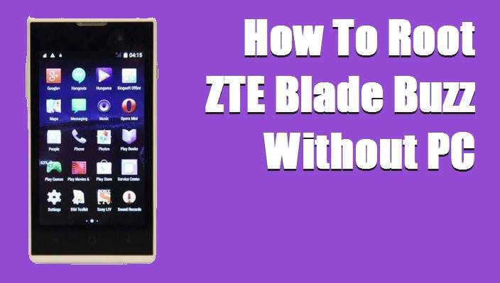 How To Root ZTE Blade Buzz Without PC 1