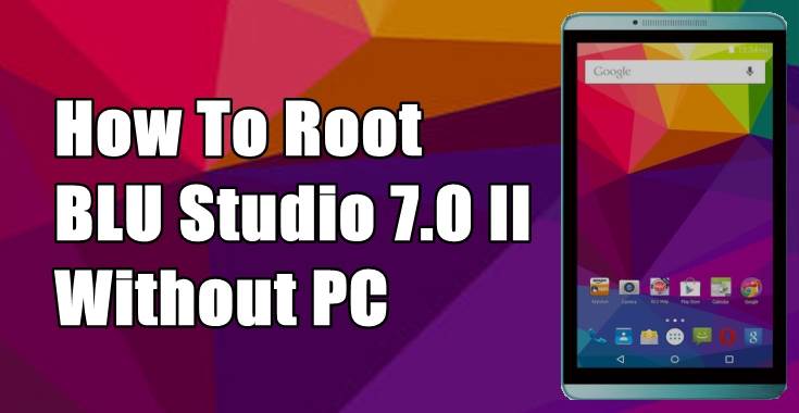 How To Root BLU Studio 7.0 II