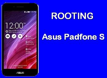 How To Root Asus Padfone S (Android 5.0) Lollipop How To Root Asus Padfone S (Android 5.0) Lollipop