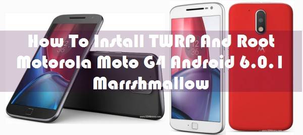 install-twrp-and-root-moto-4g