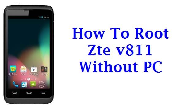 How To Root Zte v811 Without PC 1