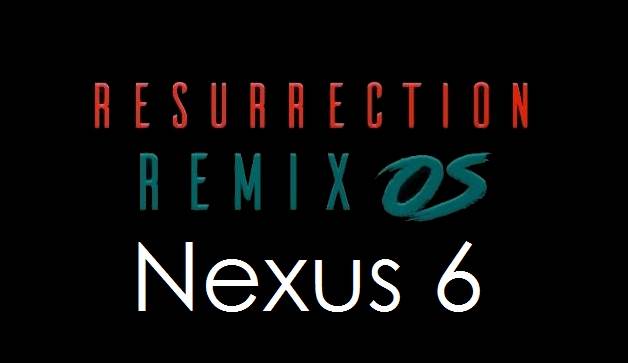 Resurrection Remix Oreo ROM For Nexus 6 8