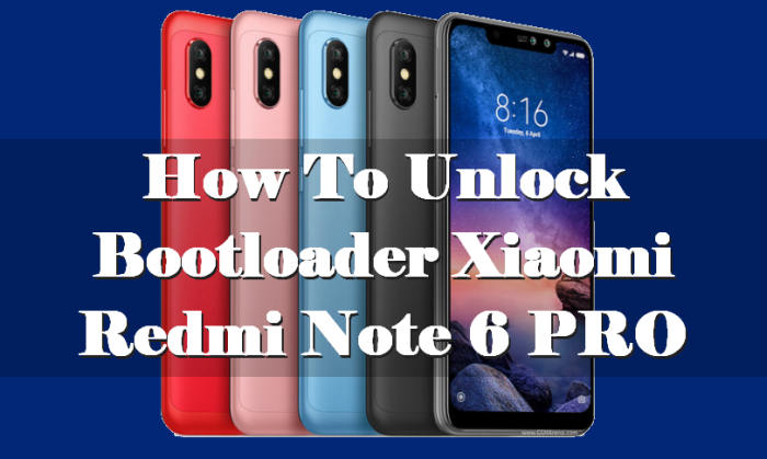 How To Unlock Bootloader Xiaomi Redmi Note 6 PRO 14