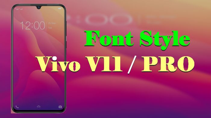 How To Change Font Style In Vivo 11 / Pro Without Root 1