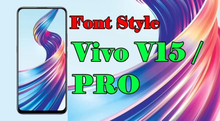 How To Change Font Style in Vivo V15 / Pro 3