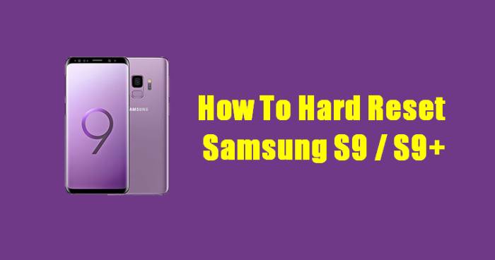 How To Reset Samsung S9 Plus