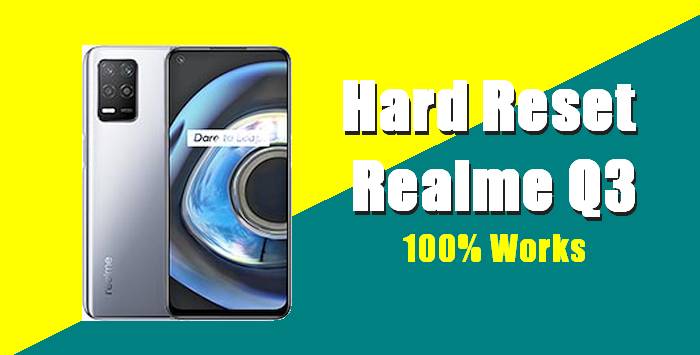 How To Reset Realme Q3