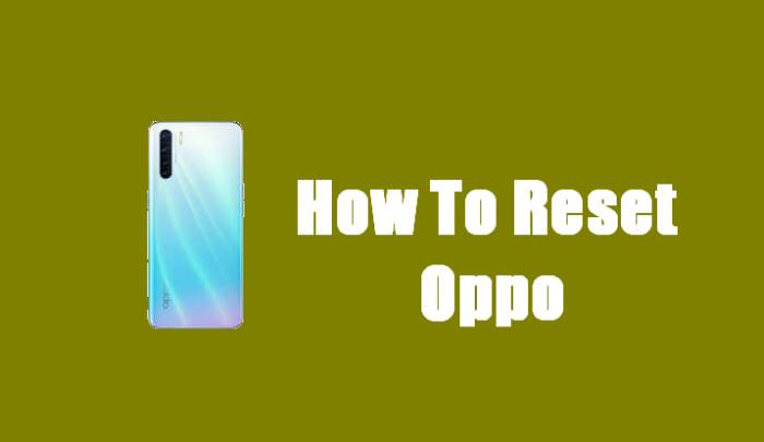 How To Reset Oppo